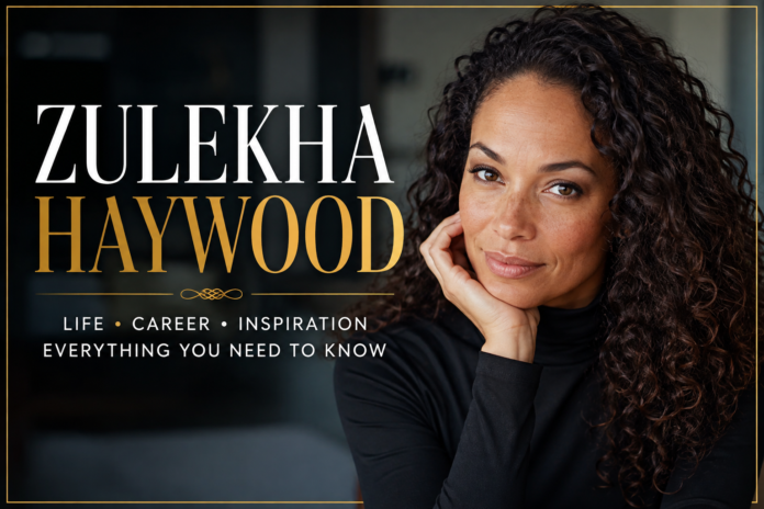 Zulekha Haywood